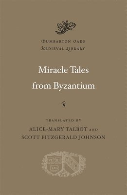 bokomslag Miracle Tales from Byzantium