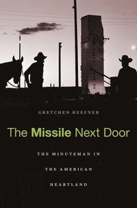bokomslag The Missile Next Door
