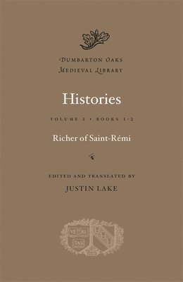 Richer of Saint-Rémi, Justin Lake - Histories, Inbunden