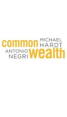 Michael Hardt, Antonio Negri - Commonwealth, Häftad
