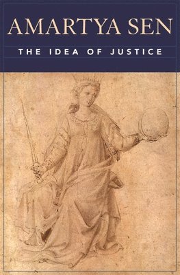 Amartya Sen - The Idea of Justice, Häftad