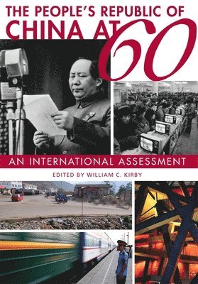 William C. Kirby - People’s Republic of China at 60, Häftad