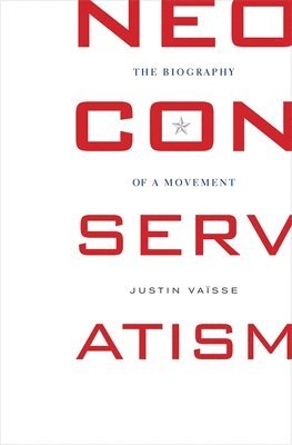Justin Vaïsse, Justin Vaisse - Neoconservatism, Häftad