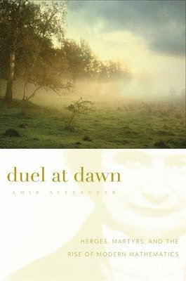 Amir Alexander - Duel at Dawn, Häftad