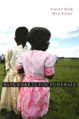 Unity Dow, Max Essex - Saturday Is for Funerals, Häftad