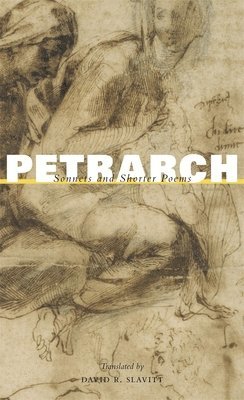 Francesco Petrarch - Sonnets and Shorter Poems, Inbunden