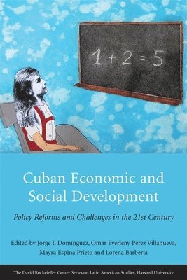 Jorge I. Domínguez, Omar Everleny Pérez Villanueva, Mayra Espina Prieto, Lorena Barberia - Cuban Economic and Social Development, Häftad