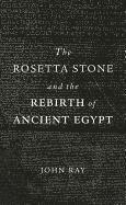 bokomslag The Rosetta Stone and the Rebirth of Ancient Egypt