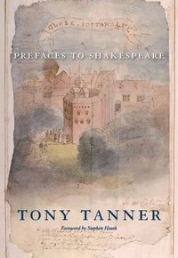 bokomslag Prefaces to Shakespeare