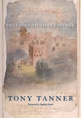 Prefaces to Shakespeare 1