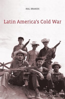 bokomslag Latin America's Cold War