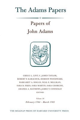 Papers of John Adams: Volume 16 1
