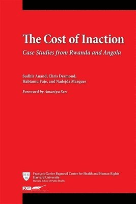 Sudhir Anand, Chris Desmond, Habtamu Fuje, Nadejda Marques - Cost of Inaction, Häftad