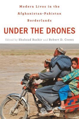 Shahzad Bashir, Robert D. Crews - Under the Drones, Inbunden