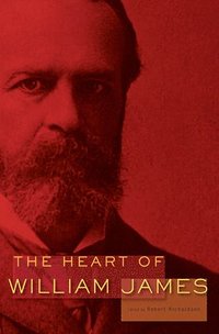 bokomslag The Heart of William James