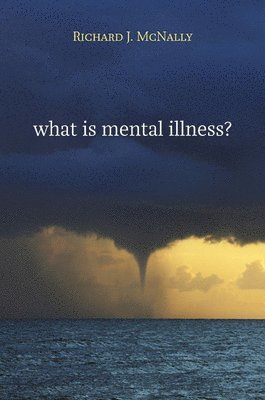 What Is Mental Illness? 1