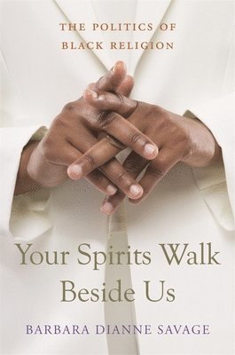 Barbara Dianne Savage - Your Spirits Walk Beside Us, Häftad