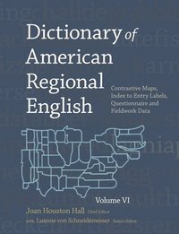 bokomslag Dictionary of American Regional English: Volume VI