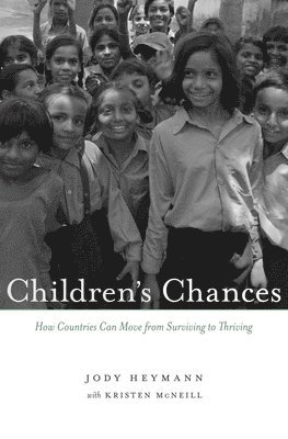 Jody Heymann - Children's Chances, Inbunden