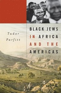 bokomslag Black Jews in Africa and the Americas