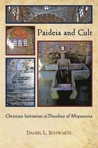 bokomslag Paideia and Cult