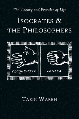 bokomslag The Theory and Practice of Life