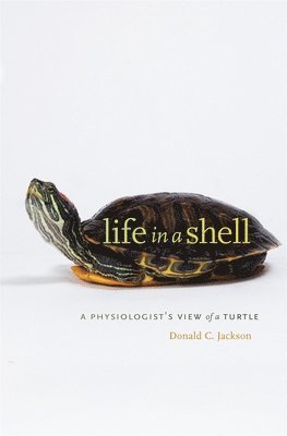 Donald C. Jackson, Donald C Jackson - Life in a Shell, Häftad