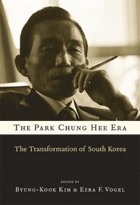 bokomslag The Park Chung Hee Era
