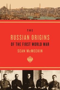 bokomslag The Russian Origins of the First World War