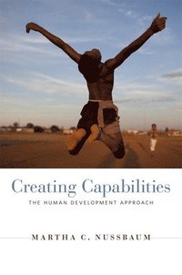 bokomslag Creating Capabilities: The Human Development Approach