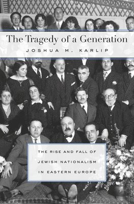 Joshua M. Karlip - Tragedy of a Generation, Inbunden