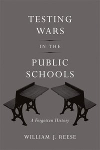 bokomslag Testing Wars in the Public Schools