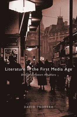 Literature in the First Media Age 1