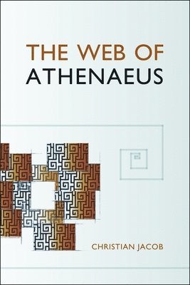 bokomslag The Web of Athenaeus