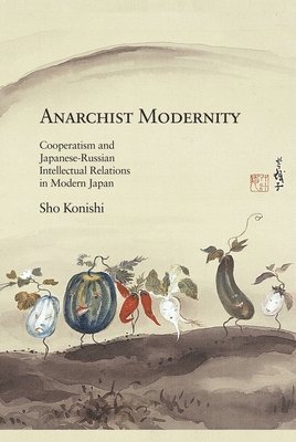 bokomslag Anarchist Modernity