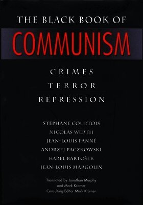 Stéphane Courtois, Nicolas Werth, Jean-Louis Panné, Andrzej Paczkowski, Karel Bartošek, Jean-Louis Margolin, Mark Kramer - Black Book of Communism, Inbunden