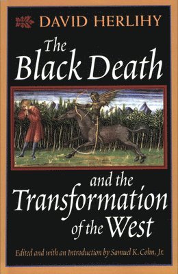 The Black Death and the Transformation of the West 1