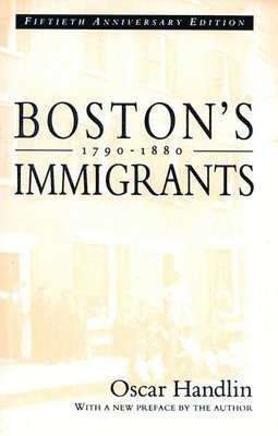 Bostons Immigrants, 17901880 1