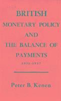 bokomslag British Monetary Policy and the Balance of Payments, 19511957