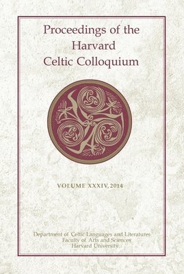 Proceedings of the Harvard Celtic Colloquium, 34: 2014 1