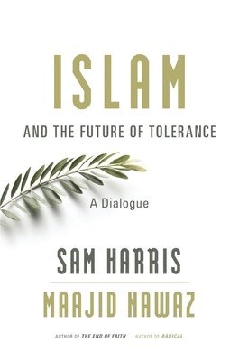 bokomslag Islam and the Future of Tolerance