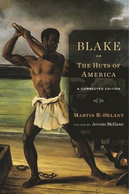 Blake; or, The Huts of America 1