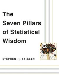 bokomslag The Seven Pillars of Statistical Wisdom
