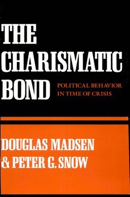 Douglas Madsen, Peter G. Snow - Charismatic Bond, Häftad