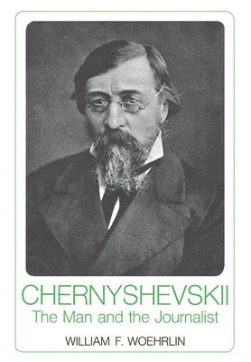 William F. Woehrlin - Chernyshevskii, Inbunden