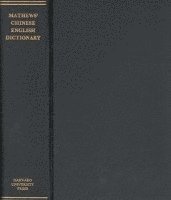 bokomslag Mathews' Chinese-English Dictionary (A Chinese-English Dictionary Compiled for the China Inland Mission)