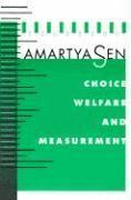 Choice, Welfare and Measurement 1