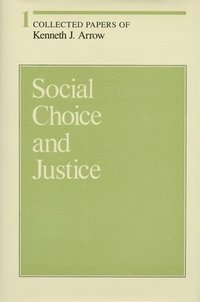 bokomslag Collected Papers of Kenneth J. Arrow: Volume 1 Social Choice and Justice