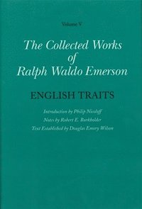 bokomslag Collected Works of Ralph Waldo Emerson: Volume V English Traits