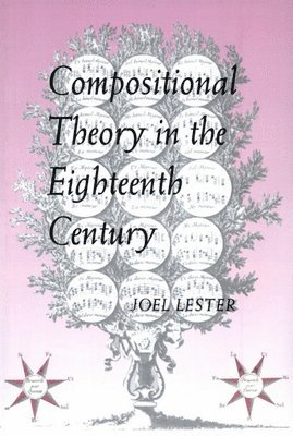 Compositional Theory in the Eighteenth Century 1